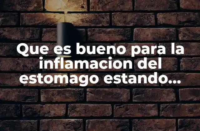 Alimentos y remedios naturales para aliviar malestares gástricos en el embarazo
