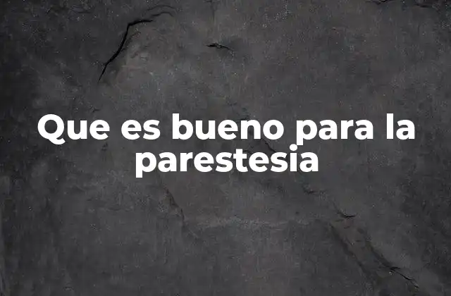 Que es Bueno para la Parestesia 2 Cómo mejorar la circulación para reducir la parestesia