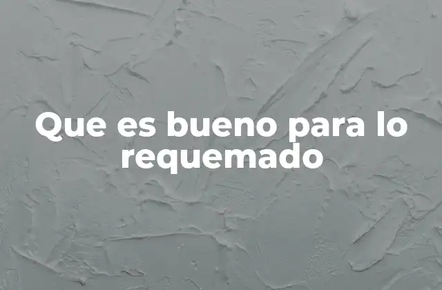 Alternativas naturales para tratar quemaduras menores