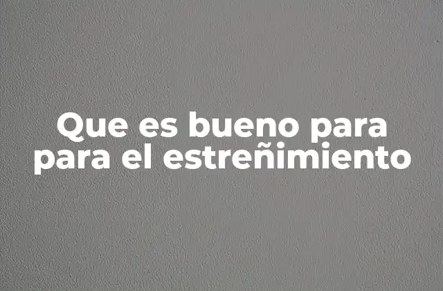 Que es Bueno para para el Estreñimiento