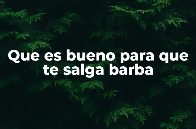 Cómo el estilo de vida afecta el crecimiento de la barba