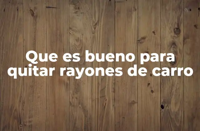 Cómo cuidar la apariencia del automóvil sin recurrir a métodos agresivos