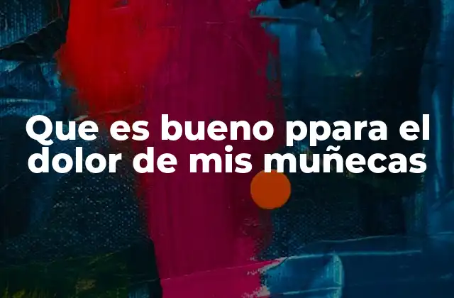 Cómo el estilo de vida influye en el dolor de muñecas