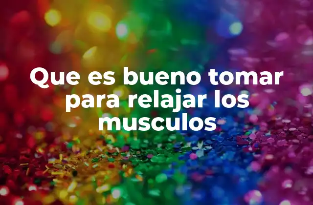 Cómo aliviar la tensión muscular sin medicamentos