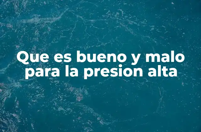 Factores estilísticos y de vida que influyen en la presión arterial