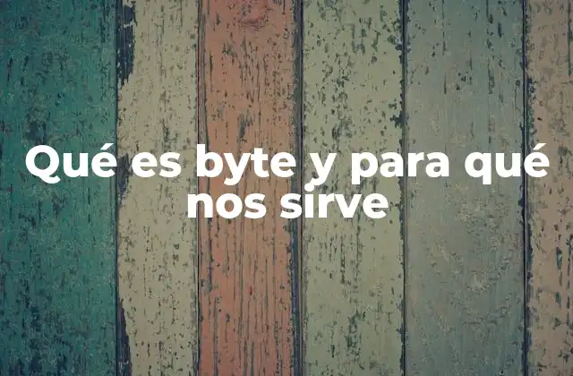 La importancia del byte en el almacenamiento digital