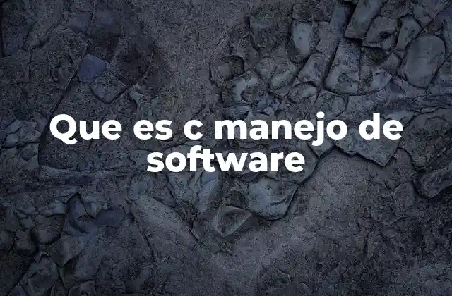 La importancia del manejo de software en la tecnología moderna