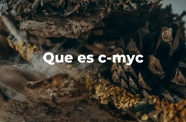 Que es C-myc