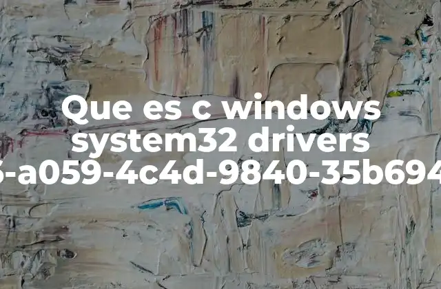 Que es C Windows System32 Drivers 06146dd6-a059-4c4d-9840-35b694aad4ae Gw64.sys