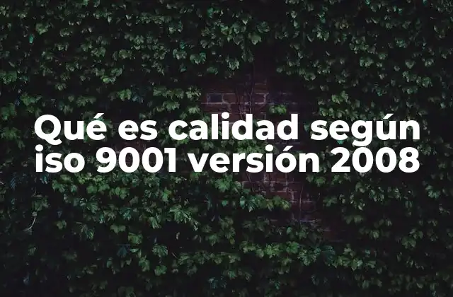 El enfoque basado en procesos de la ISO 9001:2008