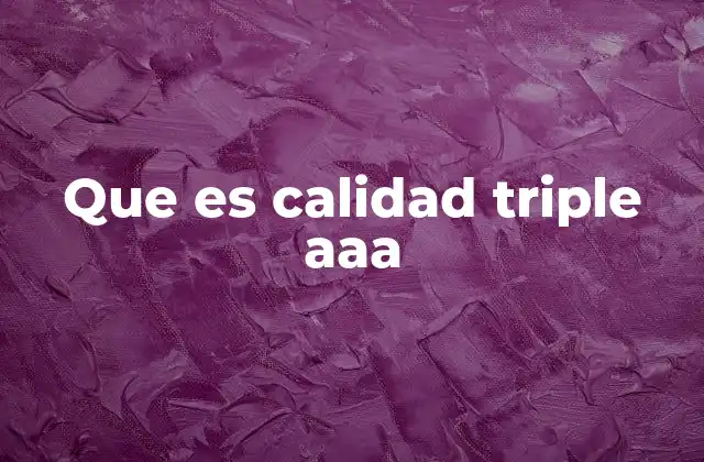 La evolución del concepto de triple A en la industria del entretenimiento