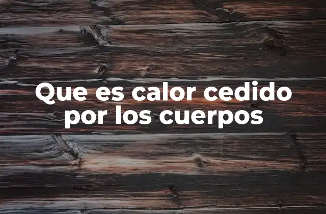 Cómo se produce el flujo de energía térmica entre los objetos