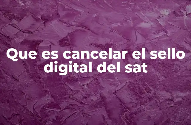 El proceso de anulación de documentos electrónicos en el SAT