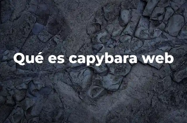 Características principales de Capybara Web