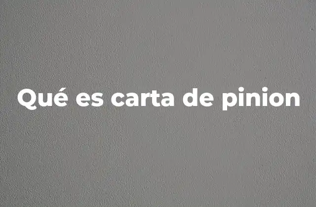 Qué es Carta de Pinion