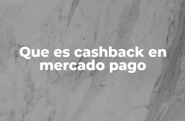 Cómo funciona el cashback en la economía digital