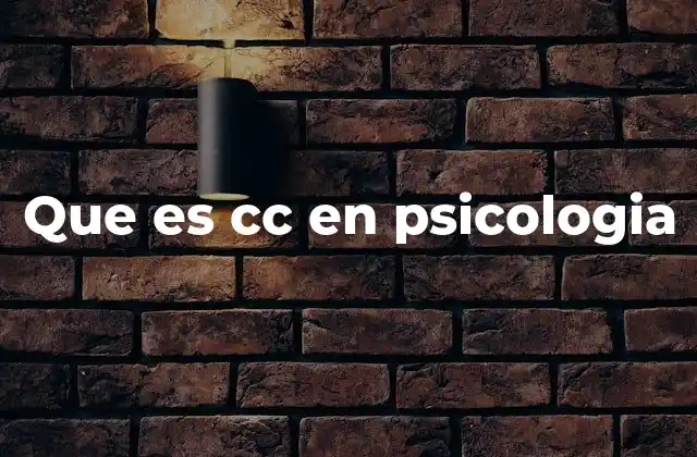 Que es Cc en Psicologia