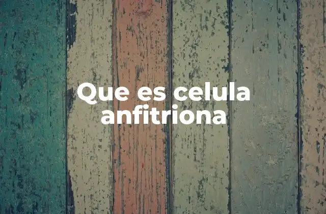 Que es Celula Anfitriona