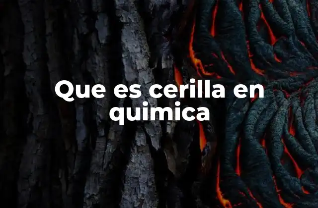 Que es Cerilla en Quimica 2 La química detrás de la cerilla