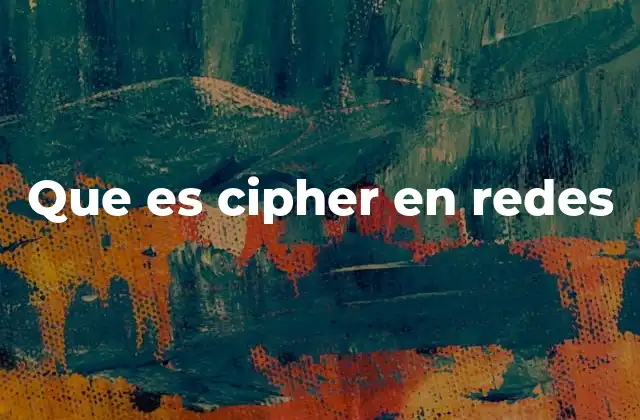 Que es Cipher en Redes