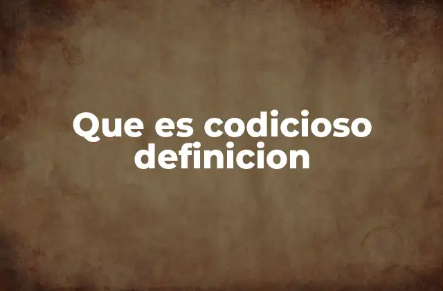 Las raíces emocionales y psicológicas de la codicia