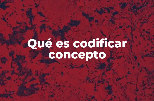 La importancia de codificar ideas en el desarrollo tecnológico