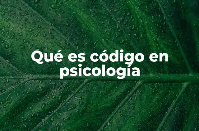 Qué es Código en Psicología