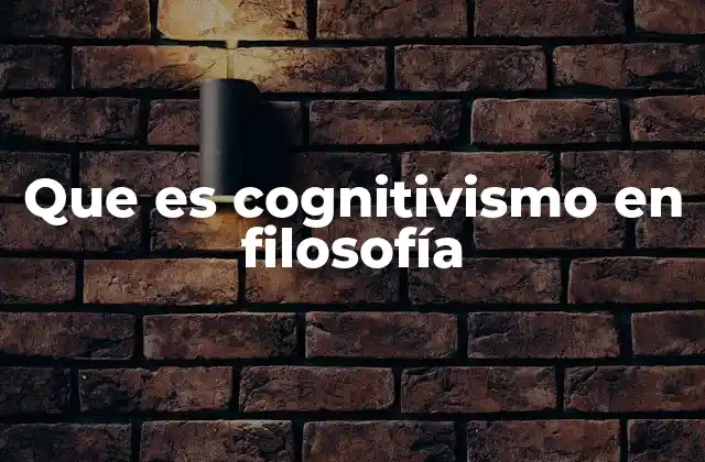 La evolución del enfoque cognitivo en filosofía