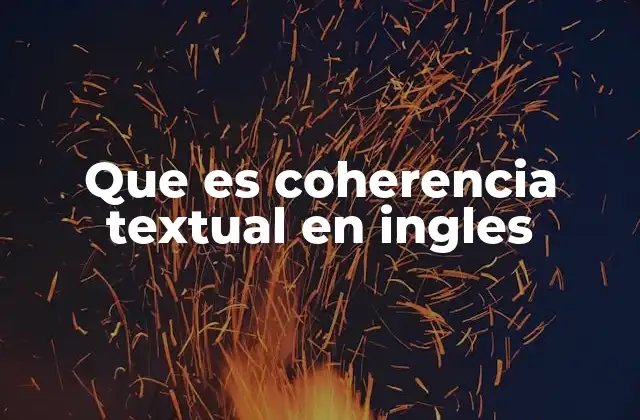 Que es Coherencia Textual en Ingles