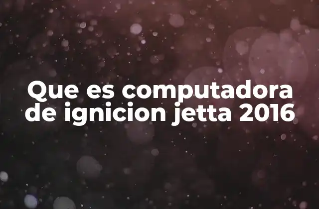 El papel de la computadora de ignición en el rendimiento del motor
