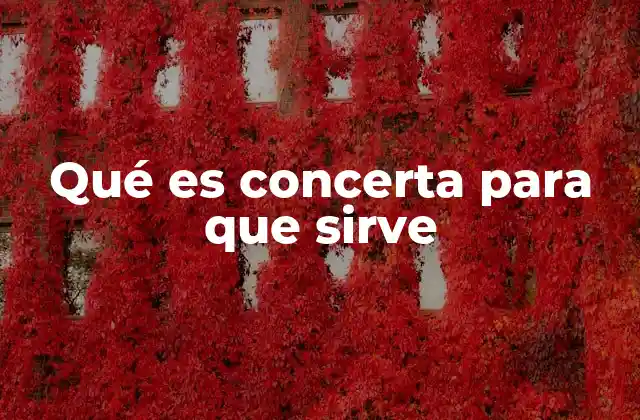 Qué es Concerta para que Sirve