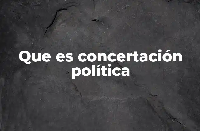 La concertación política como herramienta de estabilidad democrática