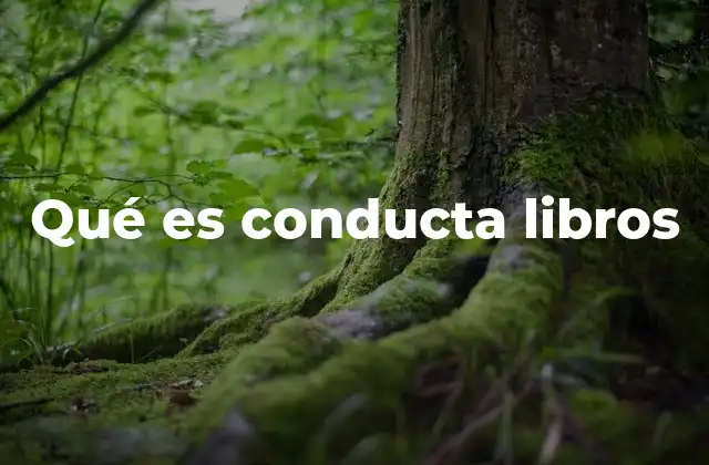 Qué es Conducta Libros