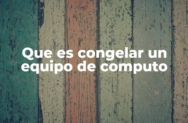 Causas comunes detrás de un congelamiento del sistema