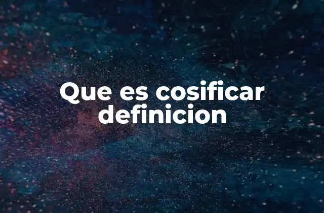 Que es Cosificar Definicion