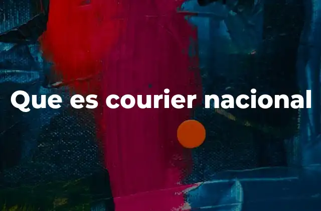 Que es Courier Nacional