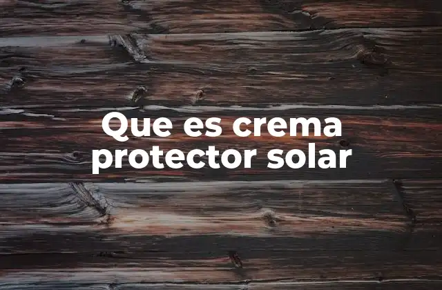La importancia de usar protector solar todos los días