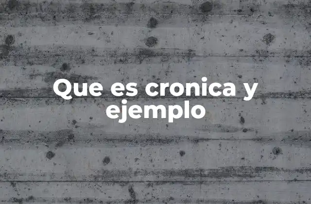 La narrativa de la crónica en la literatura y el periodismo