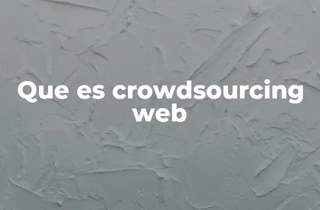 Cómo funciona el crowdsourcing web