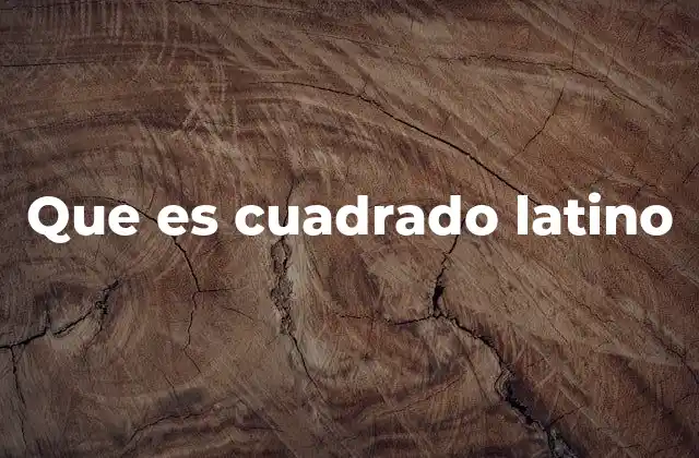 Aplicaciones matemáticas y no matemáticas de los cuadrados latinos