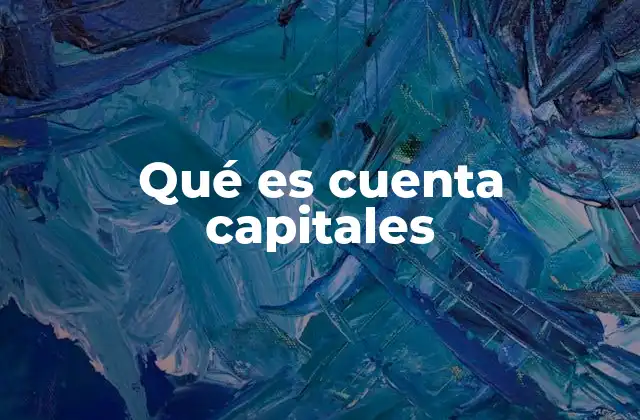 Qué es Cuenta Capitales