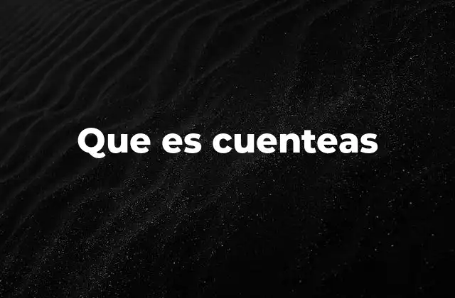 Que es Cuenteas