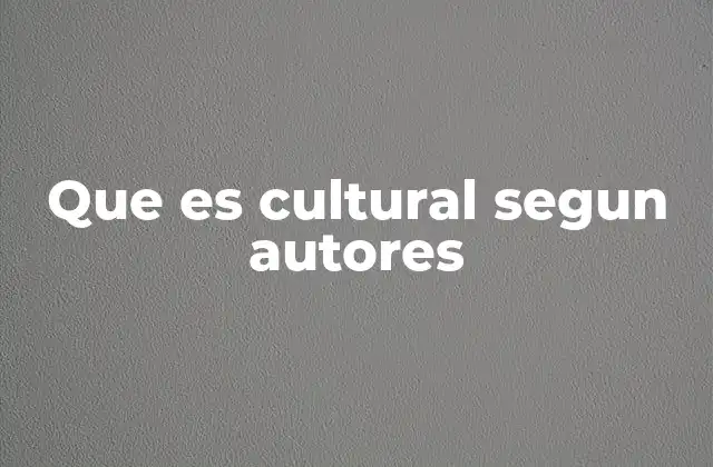 La dimensión social de lo cultural