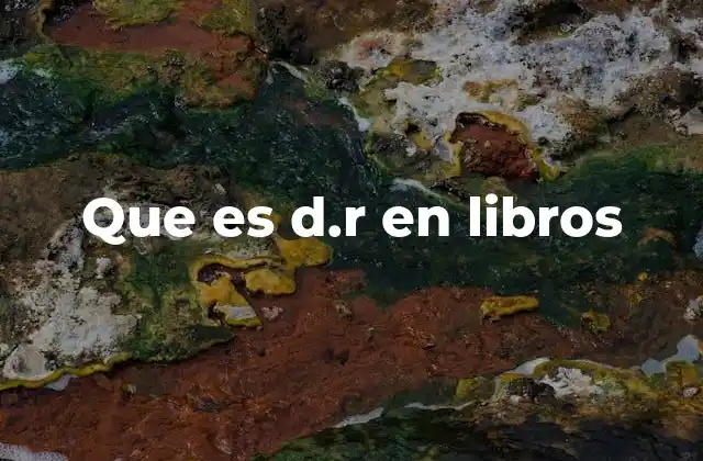 Que es D.r en Libros