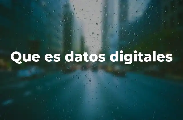 ¿Cómo se generan y almacenan los datos digitales?