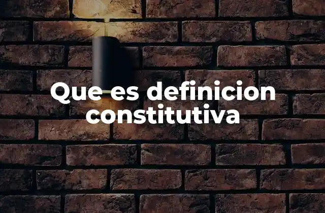 El papel de las definiciones constitutivas en el lenguaje y el pensamiento