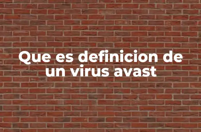 Que es Definicion de un Virus Avast