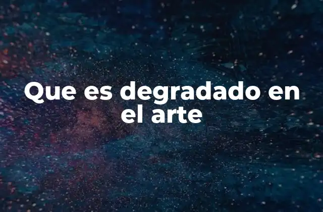 El degradado como herramienta visual