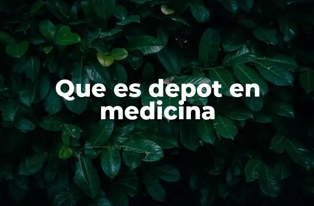 Formas de administración de fármacos depot