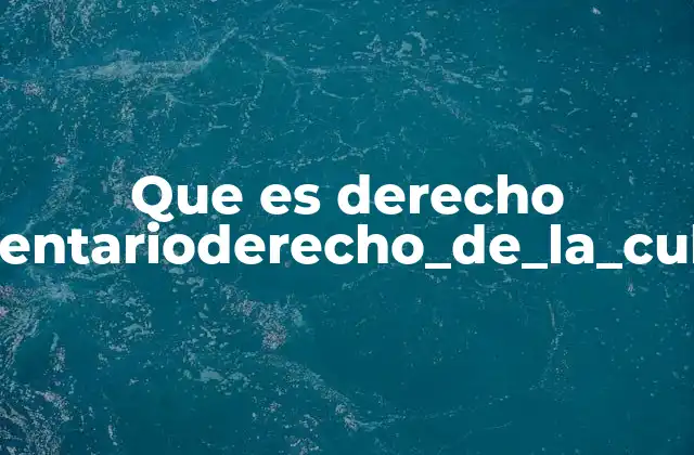 Que es Derecho Alimentarioderecho_de_la_cultura